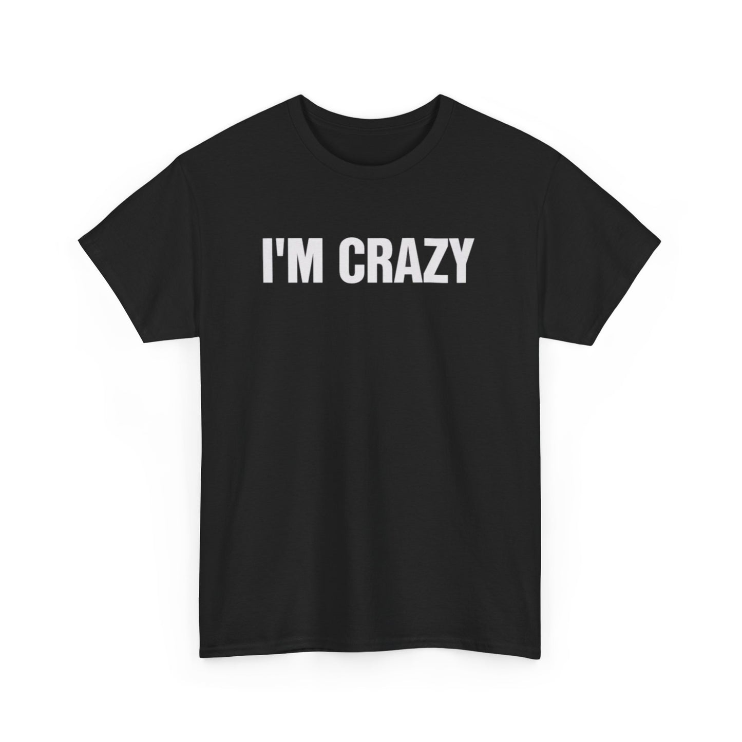 I’m Crazy Funny Couple Shirt – Hilarious Matching Meme Graphic Tee for Couples