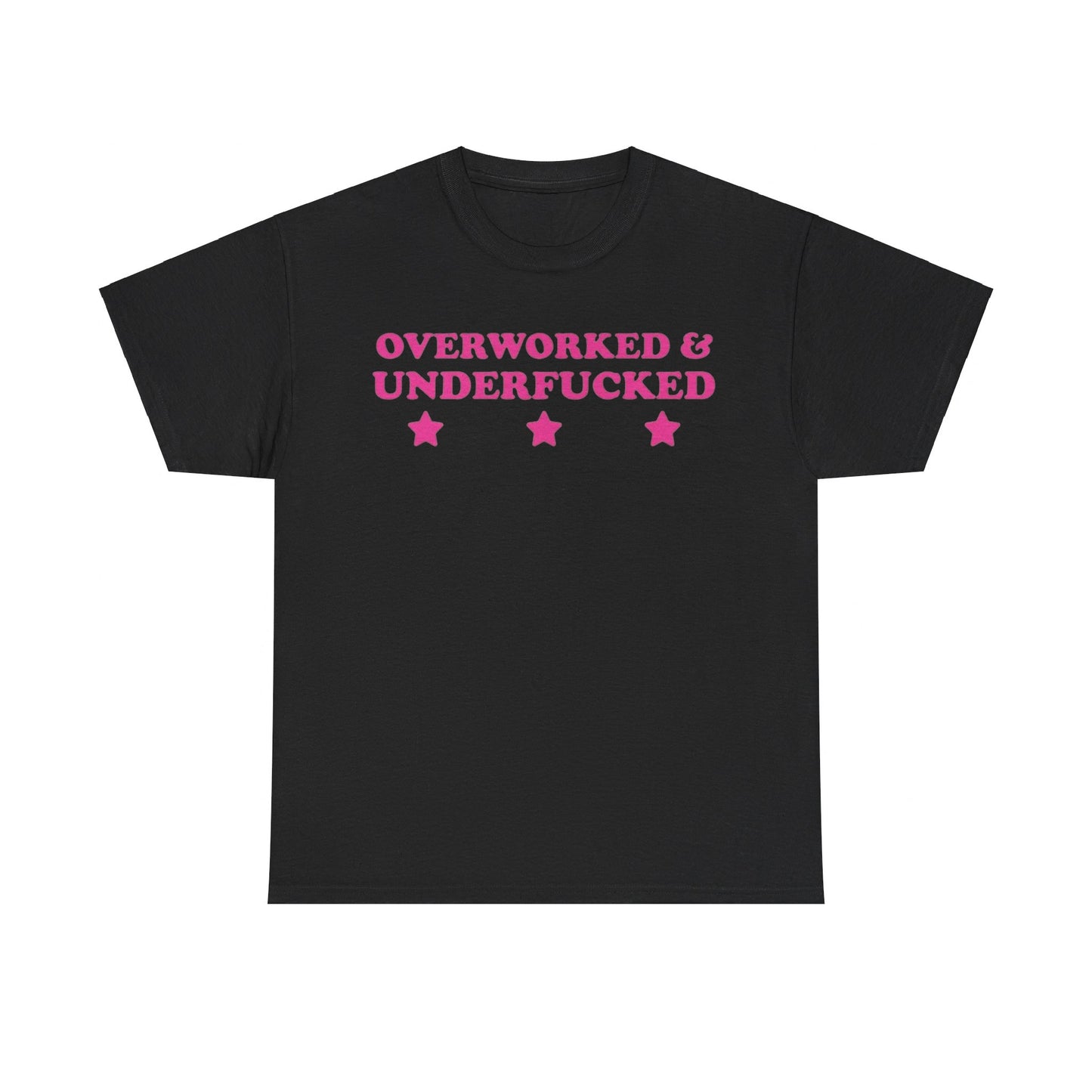 Overworked and underfucked Funny T-shirt Tshirt