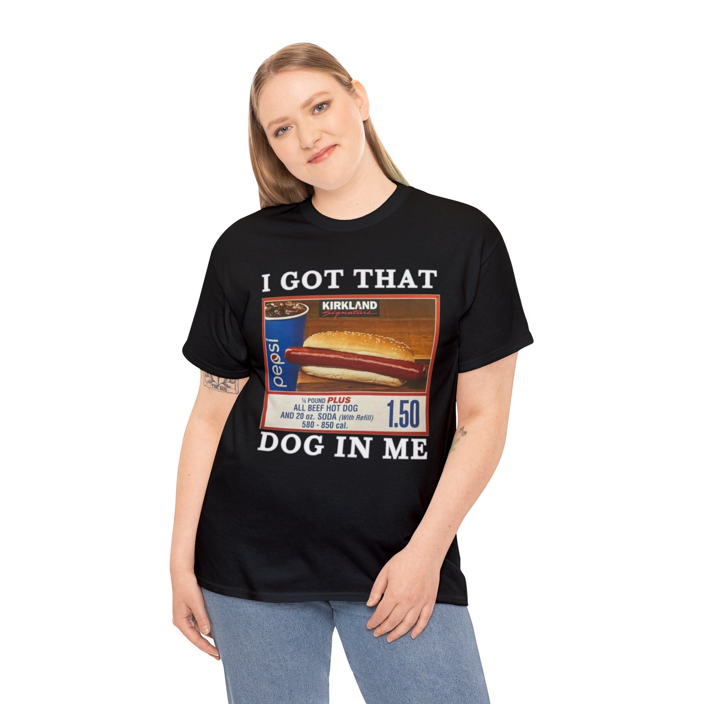 I got that dog in me costco shirt