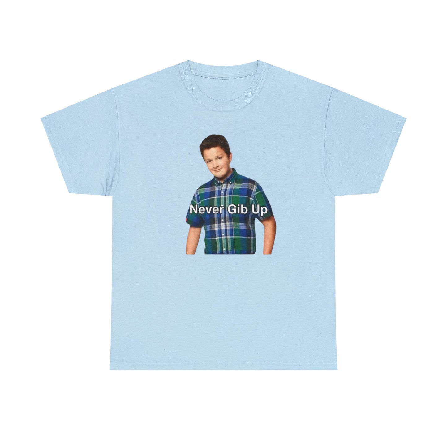 Never Gib Up / Gibby iCarly Joke Funny Shirt