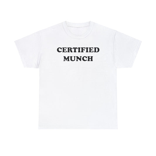 Certified Munch Shirt