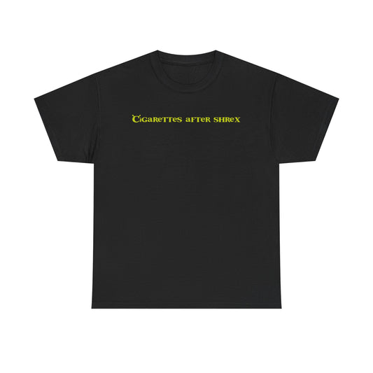 Black crew neck t-shirt with the text 'Cigarettes after shrek' printed in yellow on the front.