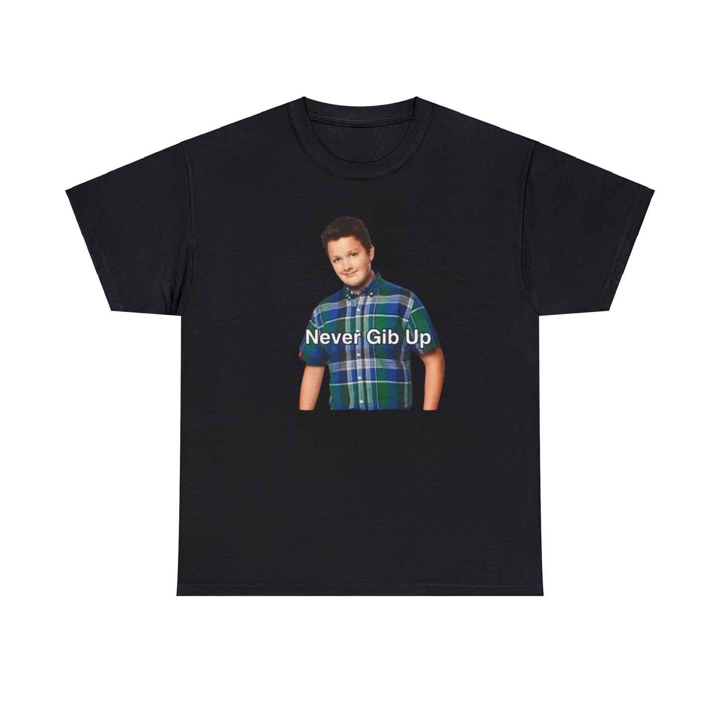 Never Gib Up / Gibby iCarly Joke Funny Shirt