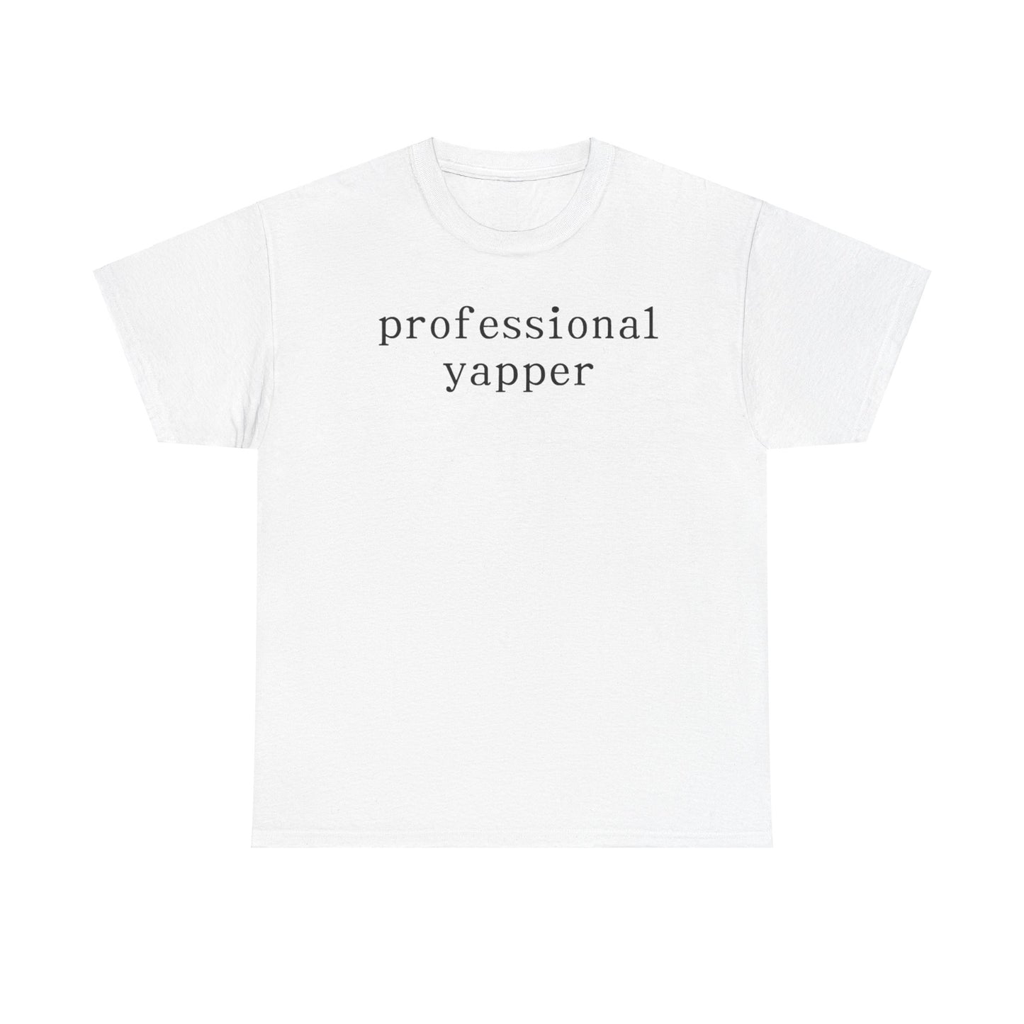 Professional Yapper Shirt