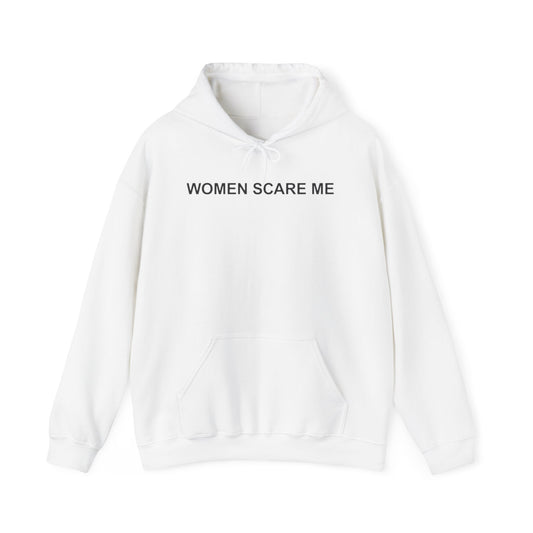 WOMEN SCARE ME HOODIE