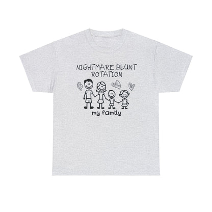 Funny Meme TShirt - NIGHTMARE BLUNT ROTATION