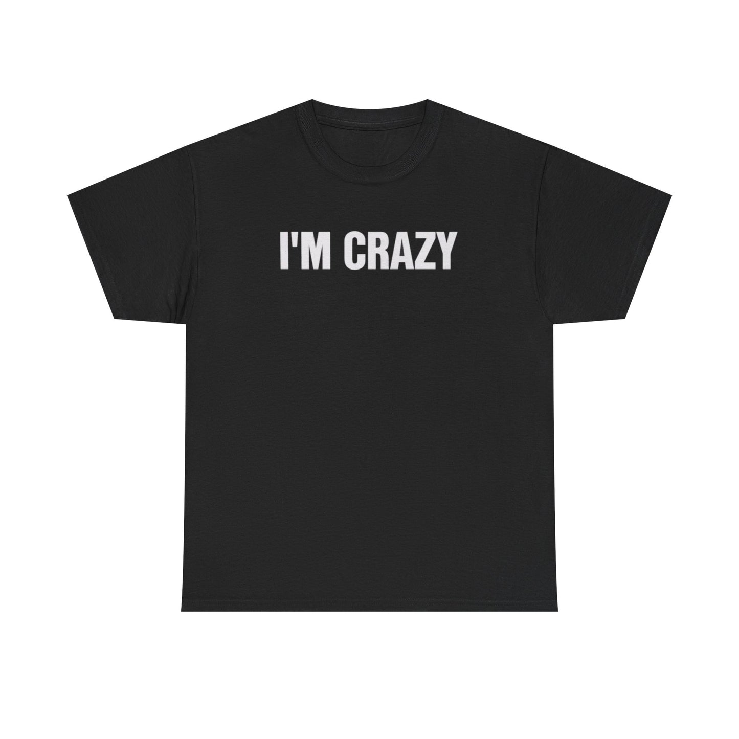 I’m Crazy Funny Couple Shirt – Hilarious Matching Meme Graphic Tee for Couples