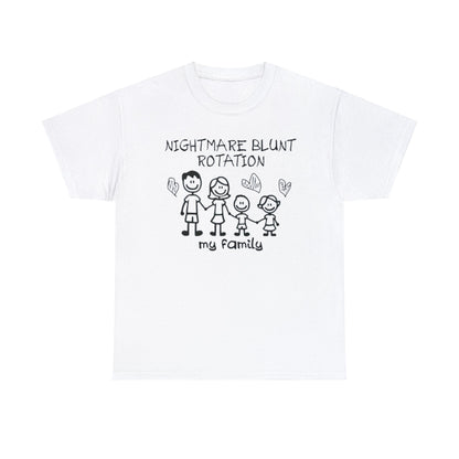 Funny Meme TShirt - NIGHTMARE BLUNT ROTATION