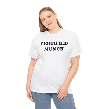 Certified Munch Shirt