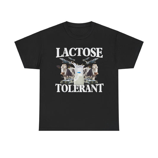 Lactose Tolerant Shirt