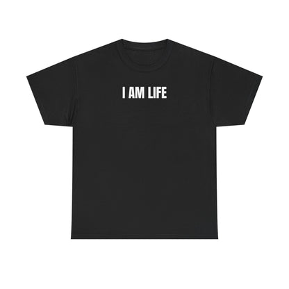 A black crew neck t-shirt with the text 'I AM LIFE' printed in white on the chest.