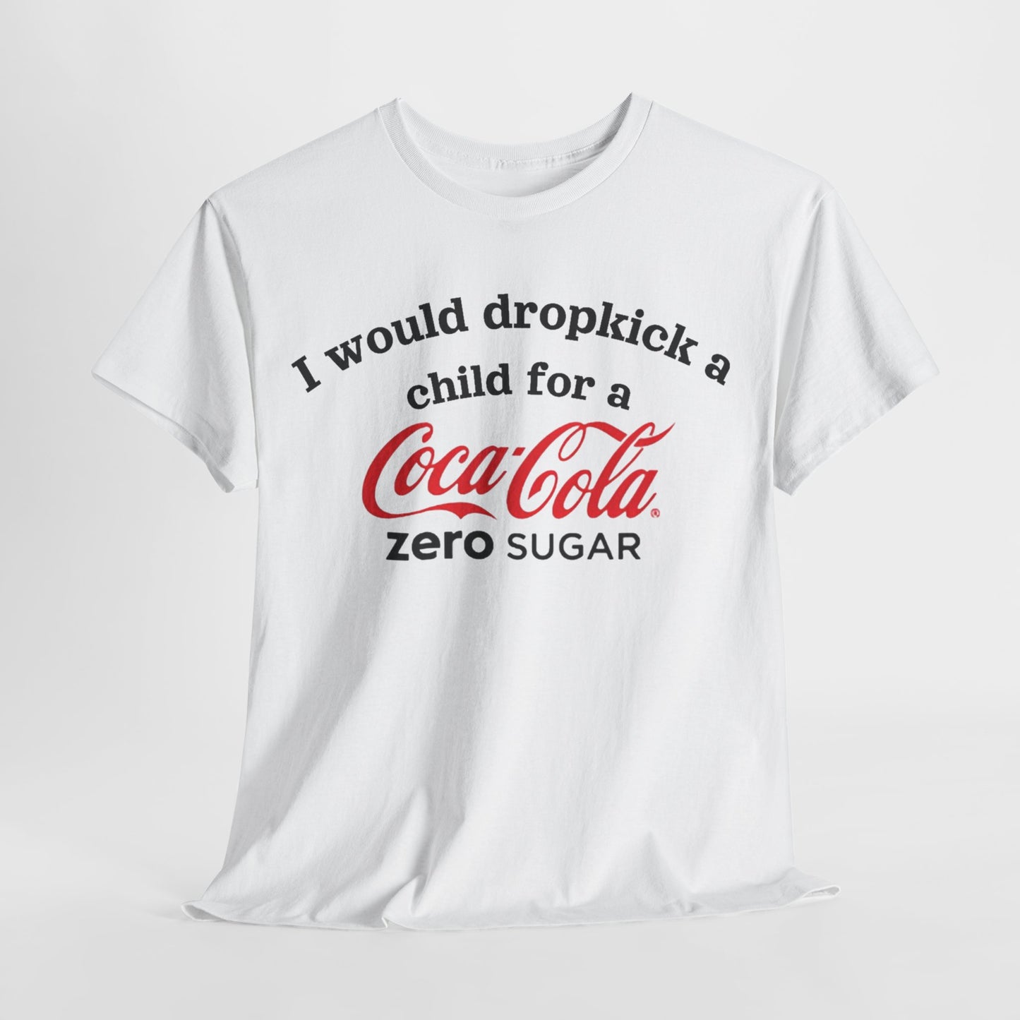 I Would Dropkick A Child For A Zero Shirt