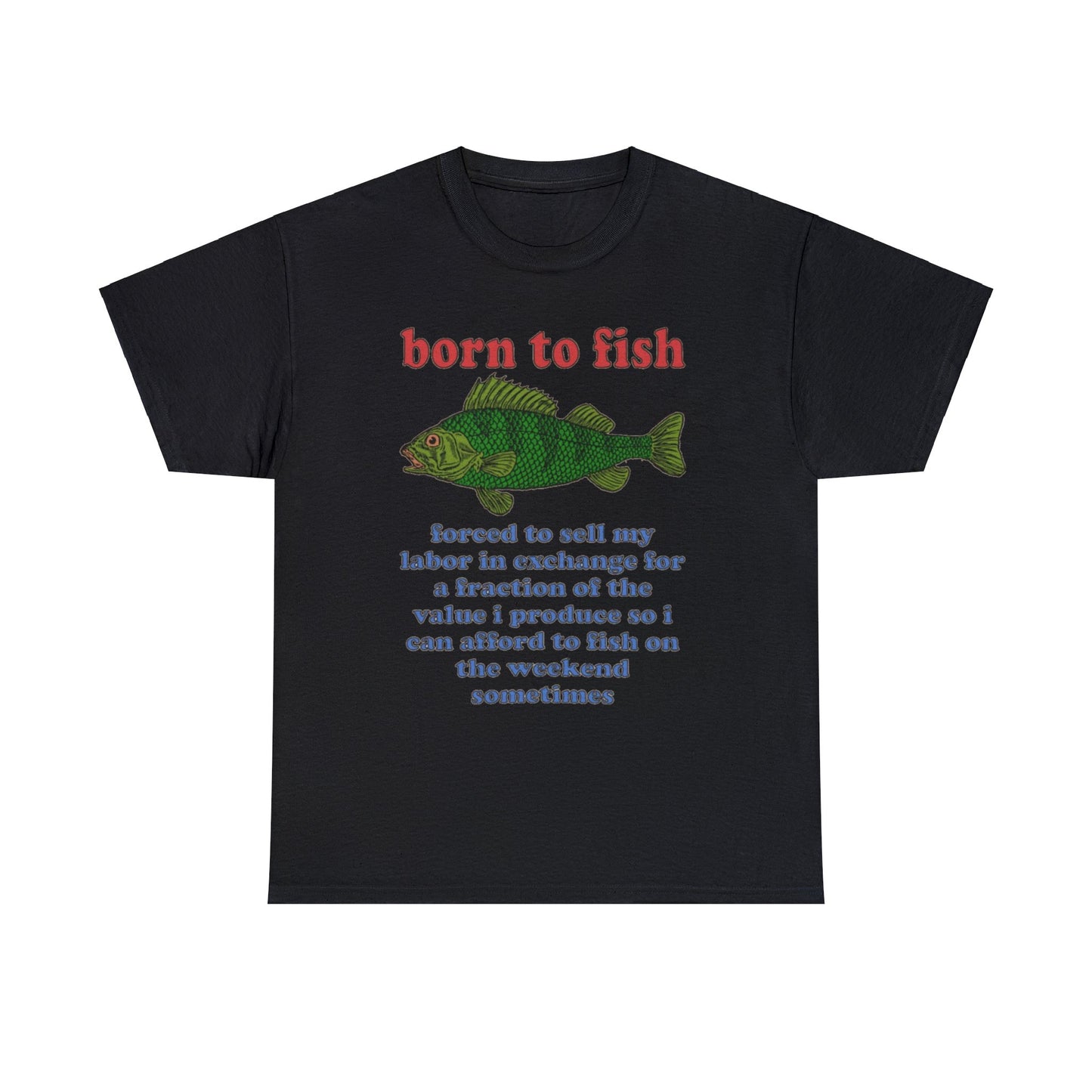 born to fish tshirt