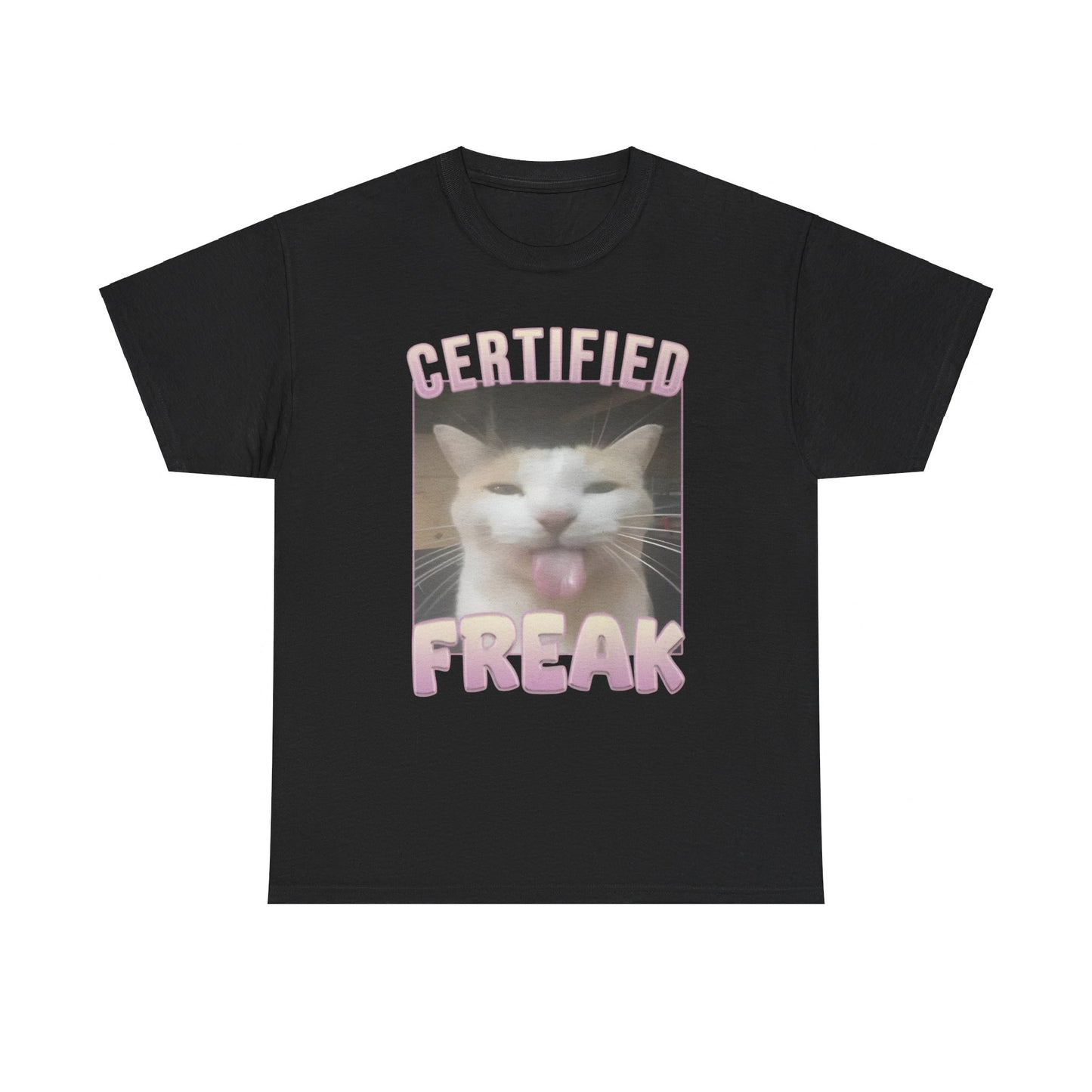 Certified Freak Funny Cat Meme T-shirt