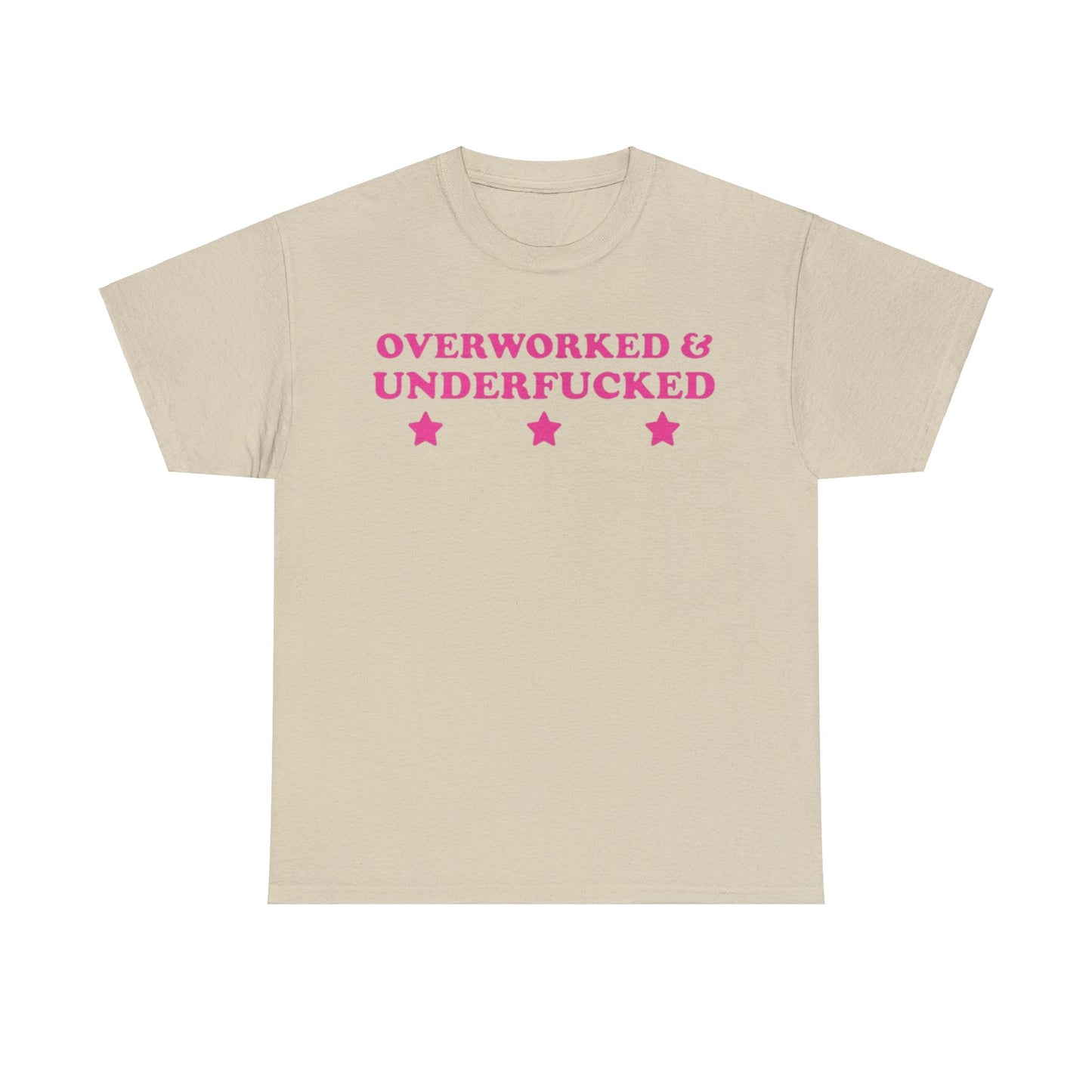 Overworked and underf****d Funny T-shirt Tshirt