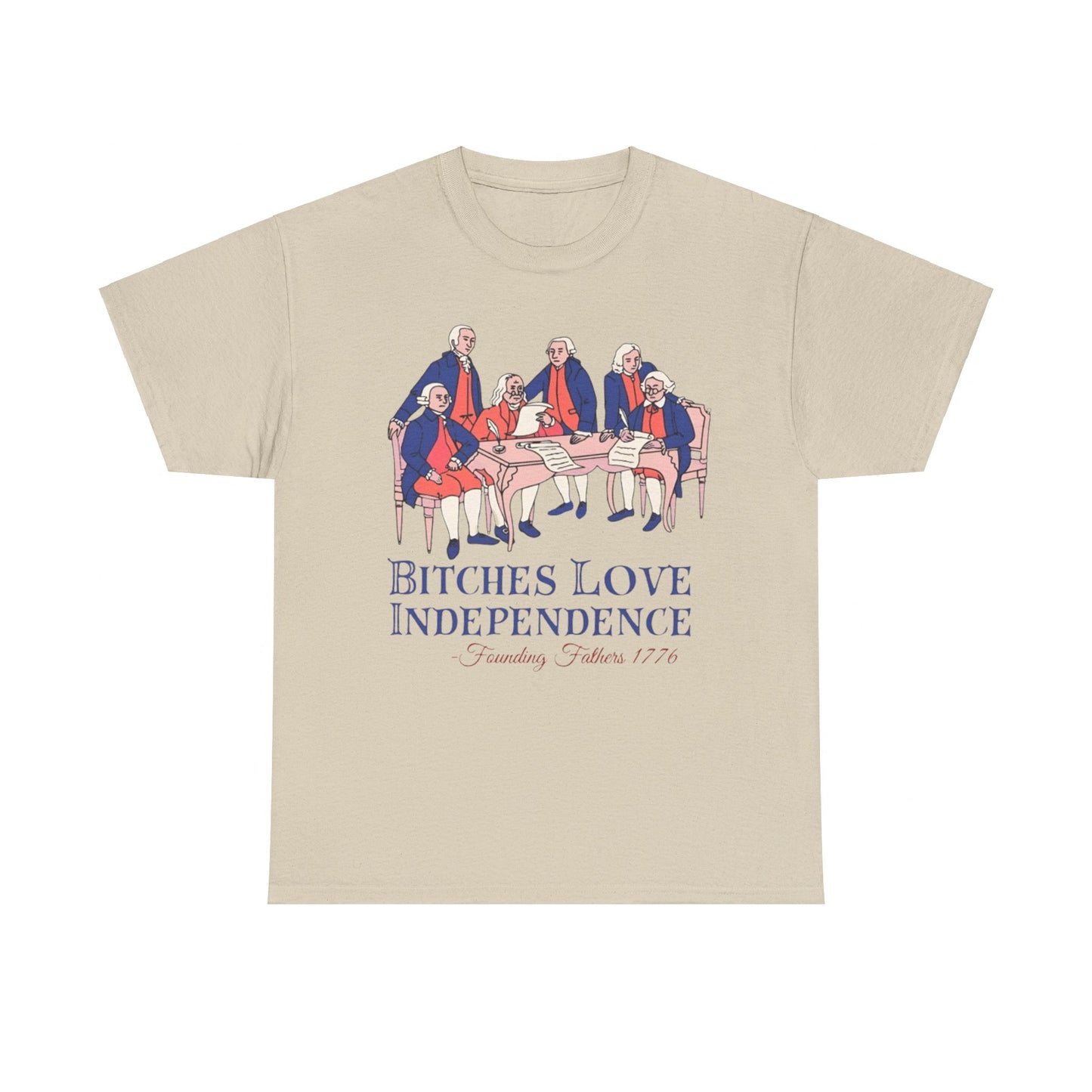 Bitches Love Independence Shirt