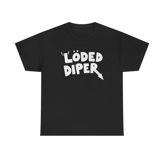 This image features a black crew neck t-shirt with the phrase "Löded Diper" printed in white across the front. The text is stylized in a bold, casual font that enhances its playful nature.