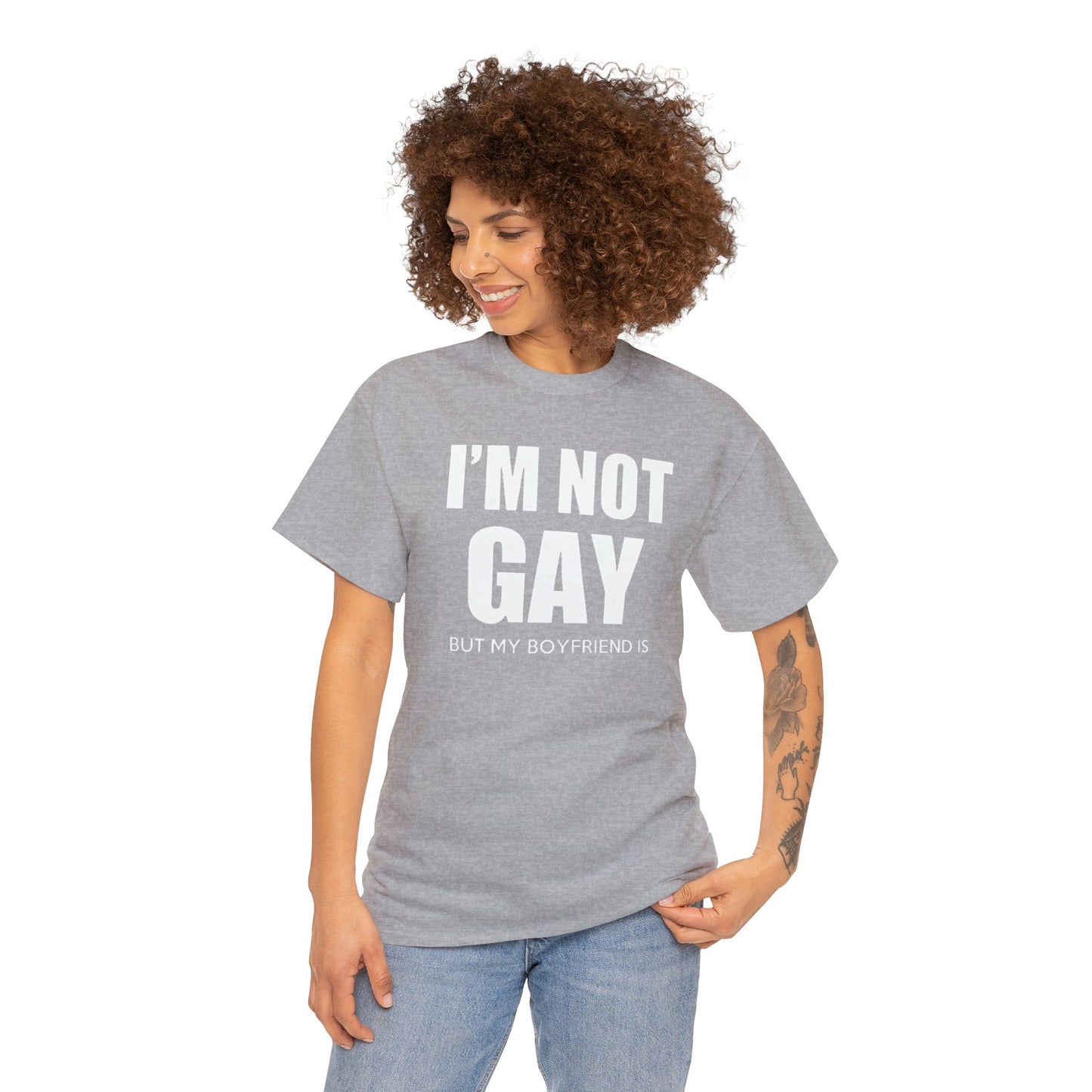 I'm Not Gay But My Boyfriend Is classic tee