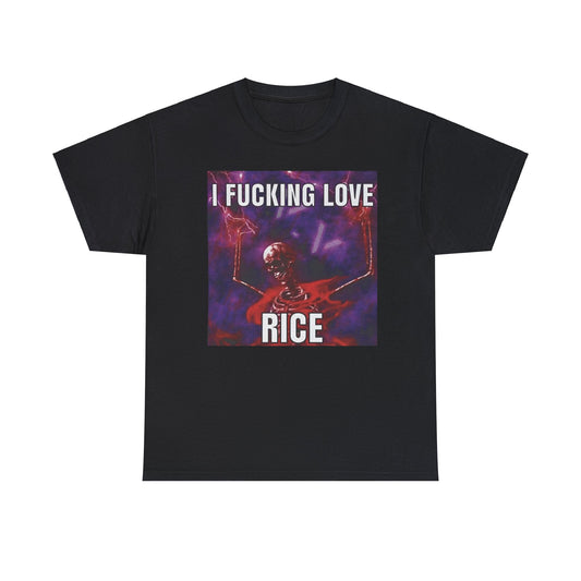 I Fecking Love Rice Meme Shirt - Funny Shirt