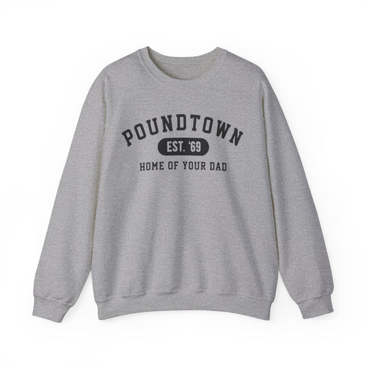 POUNDTOWN SWEATSHIRT