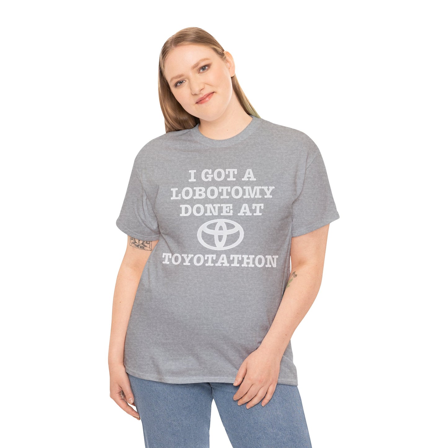 I Got a lobotomy Done at Toyotathon Funny Meme TShirt