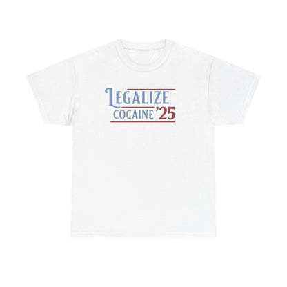 White crew neck t-shirt with the text 'LEGALIZE COCAINE '25' printed in a bold red and blue font.