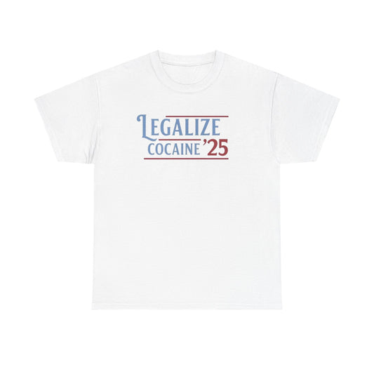 White crew neck t-shirt with the text 'LEGALIZE COCAINE '25' printed in a bold red and blue font.