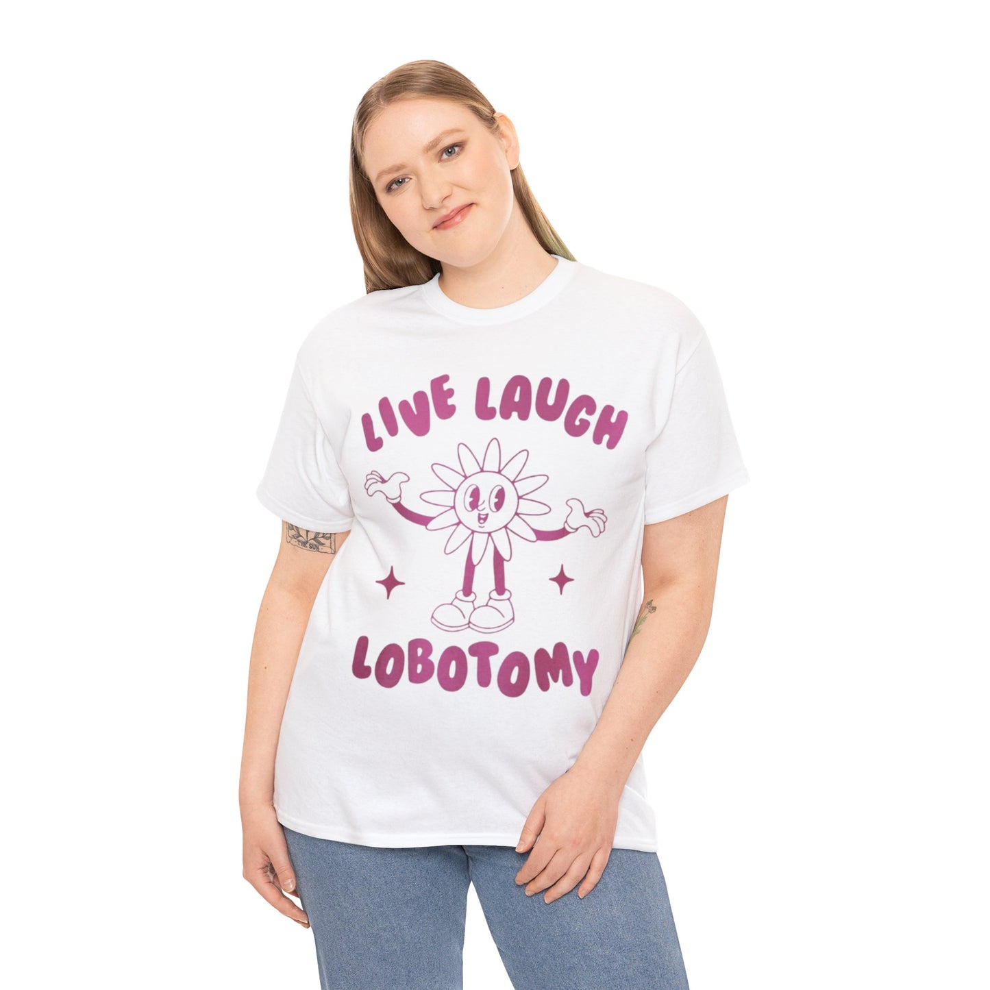 Live Laugh Lobotomy Funny Shirt