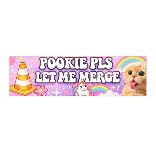 Pookie Pls Let Me Merge | Bumper Sticker 11x3
