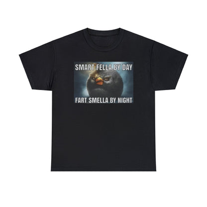 Smart Fella By Day Fart Smella By Night - Funny Shirt