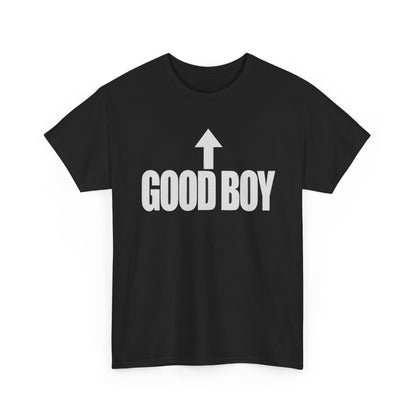 Good Boy Funny Shirt – Hilarious Graphic Tee For Meme Fans