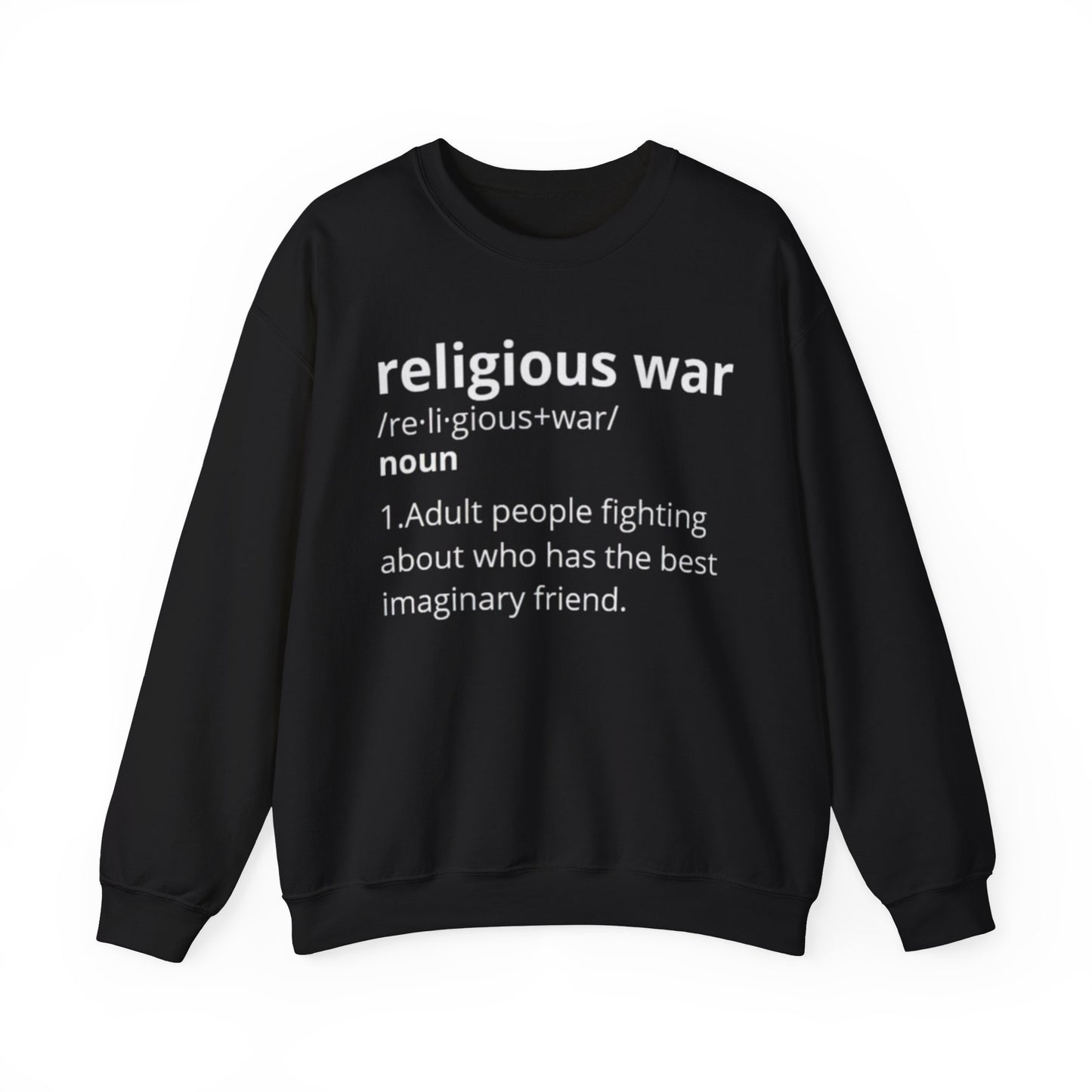 Funny War Sweatshirt