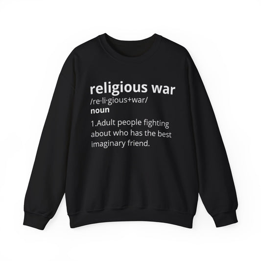 Funny War Sweatshirt