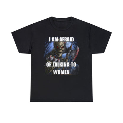 i am afraid of women shirt