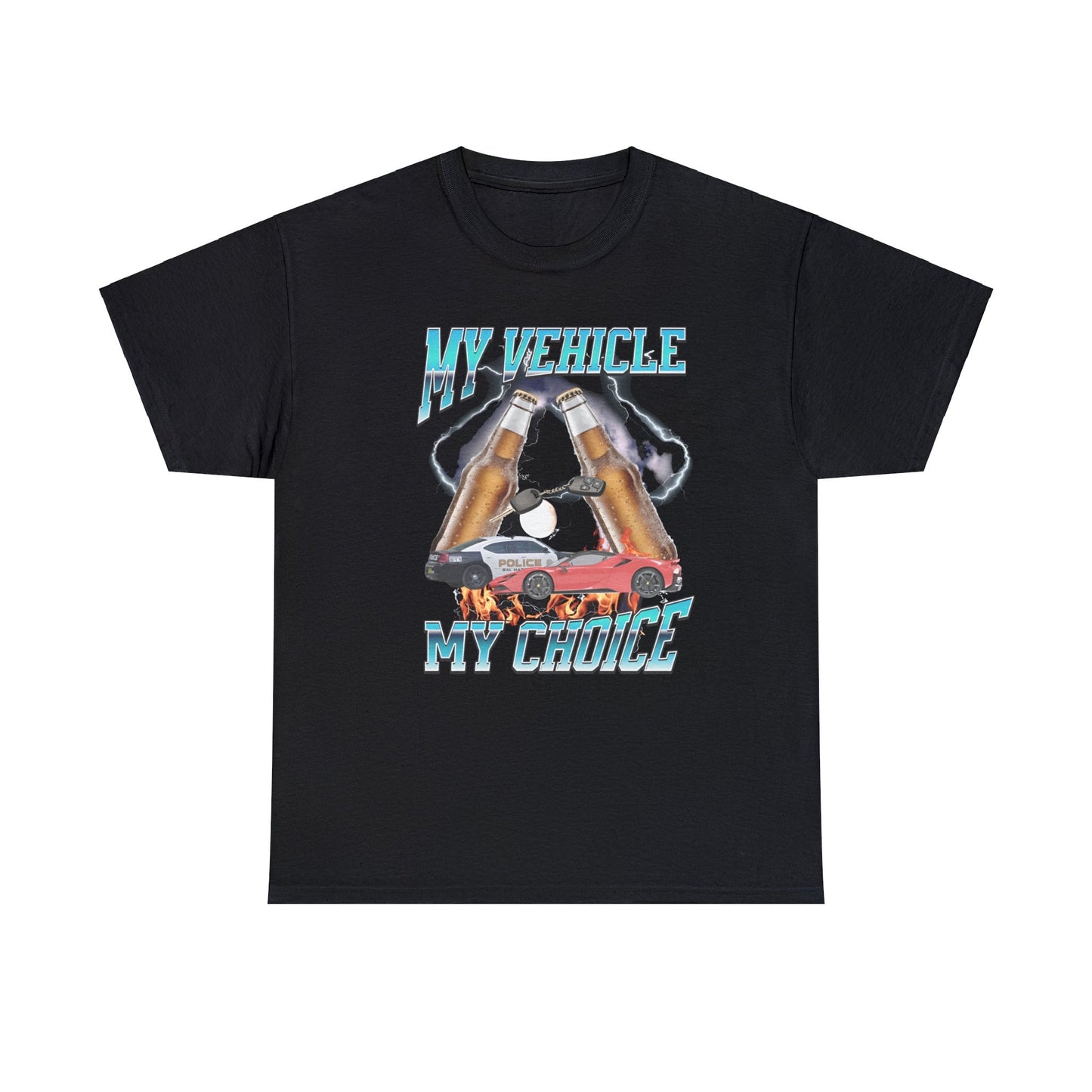 My Vehicle My Choice Shirt