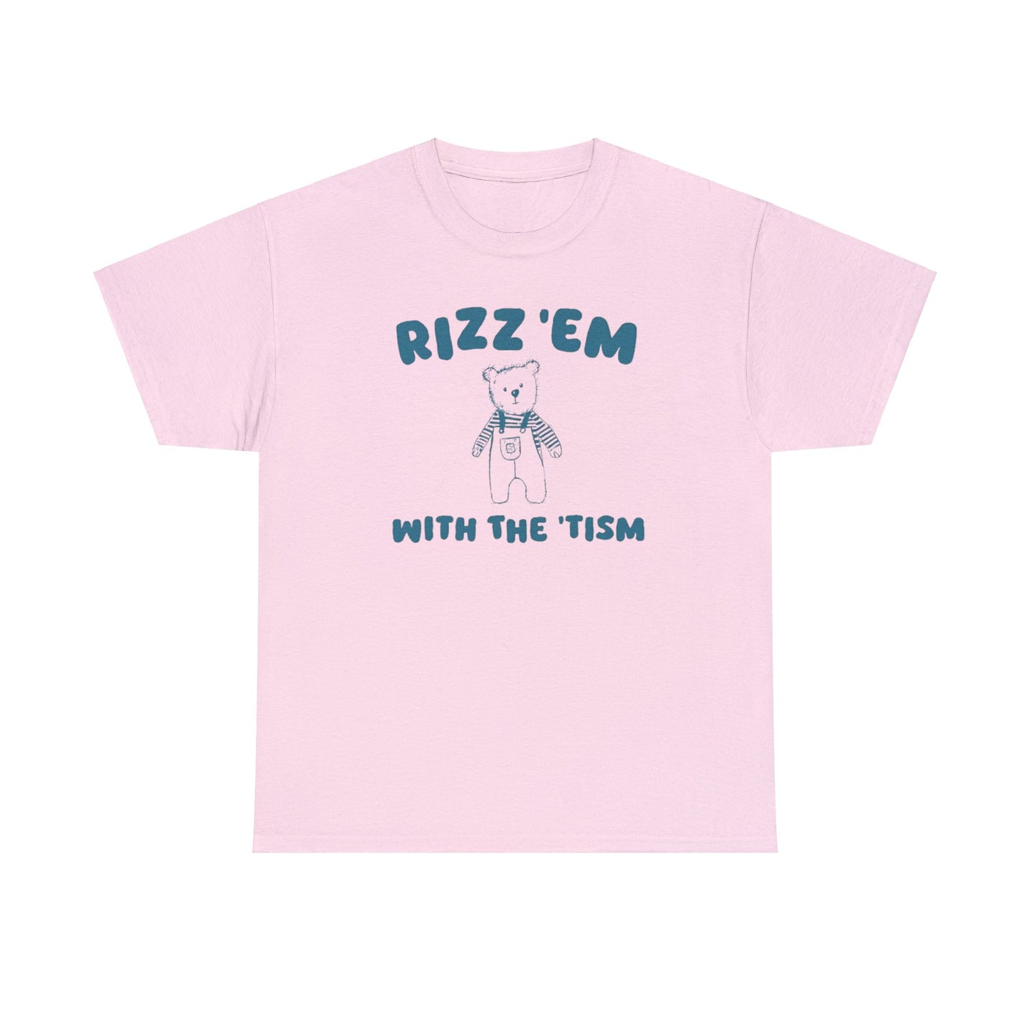 Rizz Em With The Tism - Unisex T Shirt