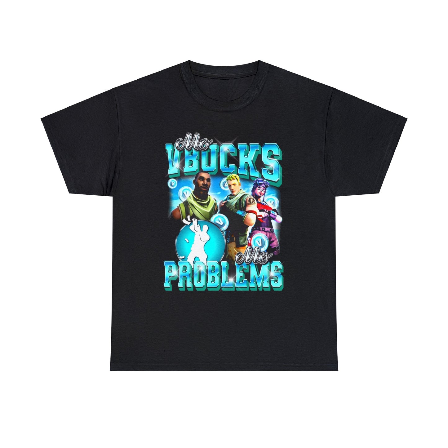 Mo Vbucks Mo Problems Shirt