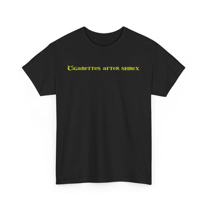 Black crew neck t-shirt with the text 'Cigarettes after shrek' printed in yellow on the front.