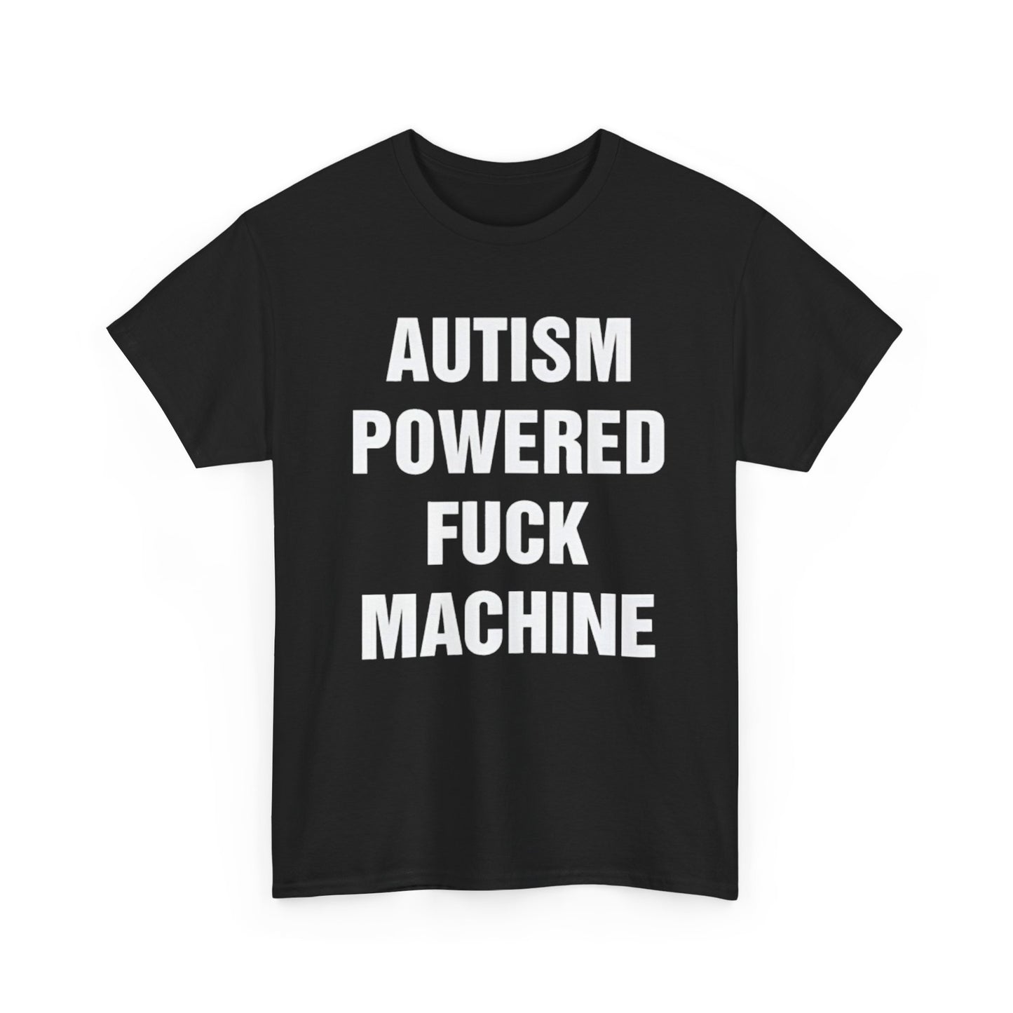 Autism Powered Fuck Machine shirt