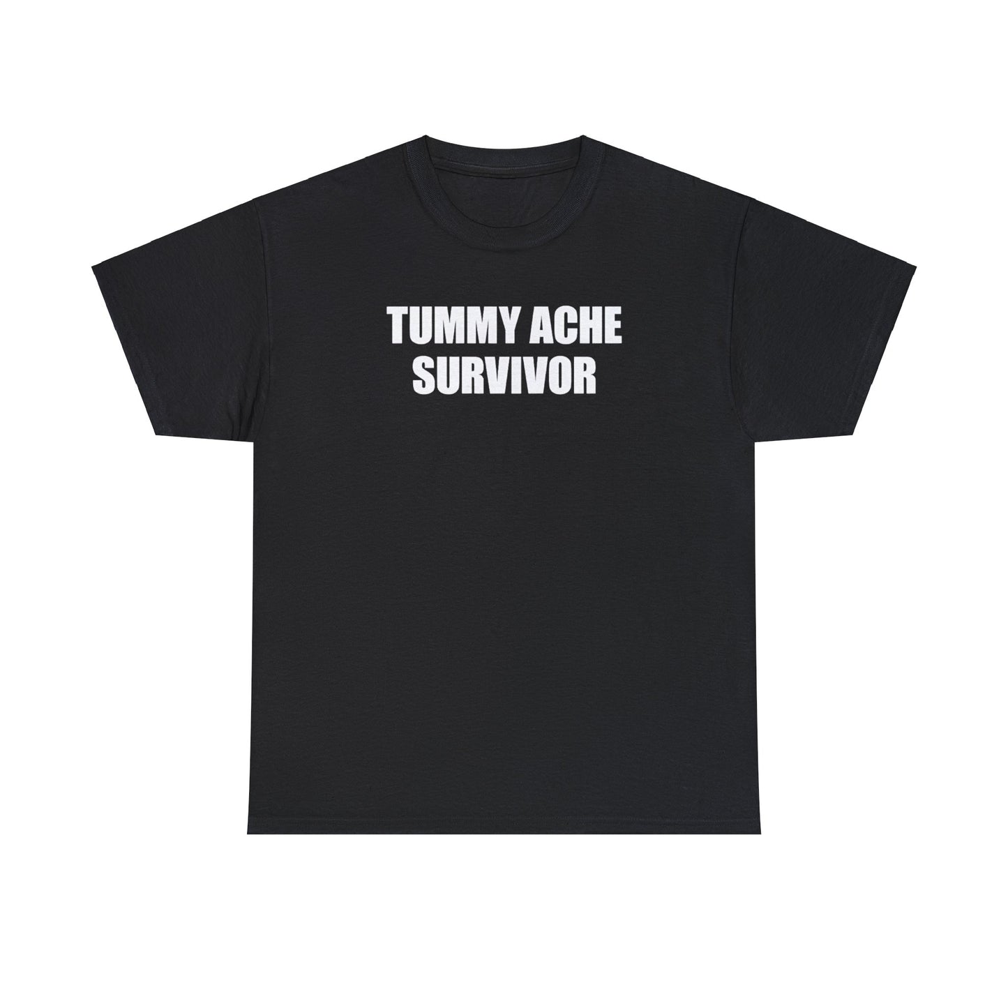 Tummy Ache Survivor Shirt