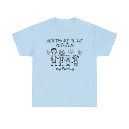 Funny Meme TShirt - NIGHTMARE BLUNT ROTATION