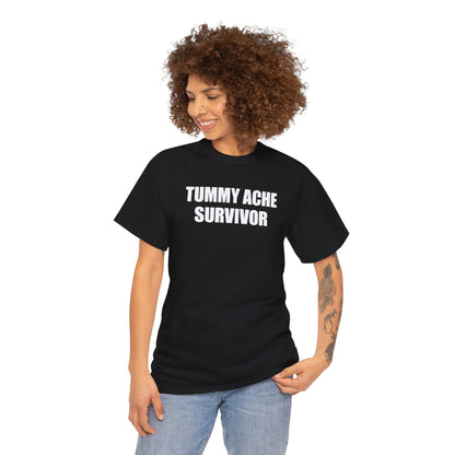 Tummy Ache Survivor Shirt