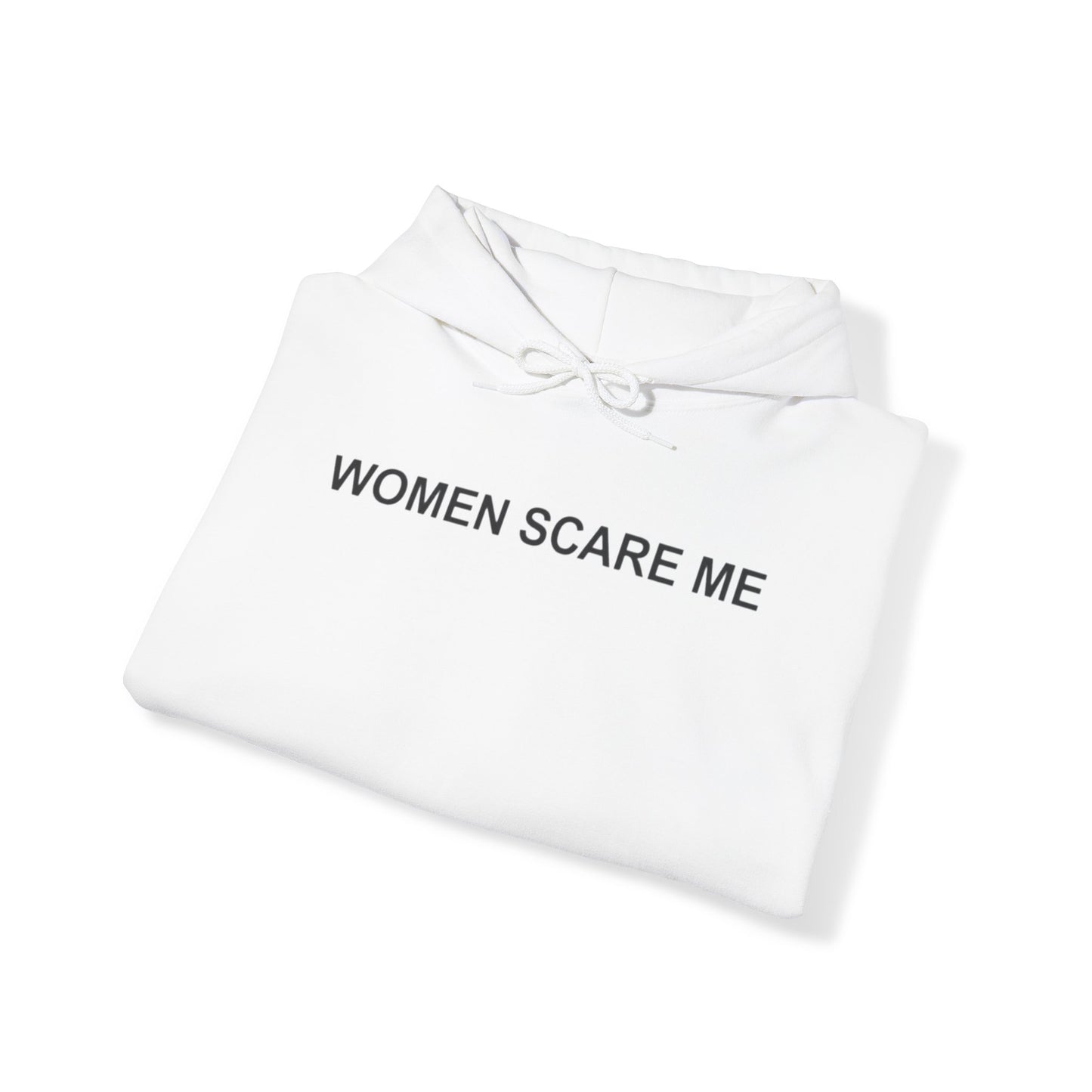 WOMEN SCARE ME HOODIE