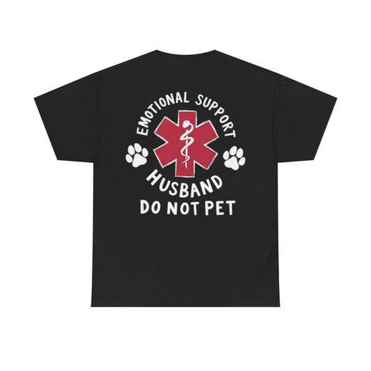 Emotional Support Husband Funny Shirt
